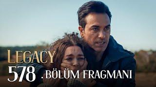 Emanet 578. Bölüm Fragmanı  Legacy Episode 578 Promo