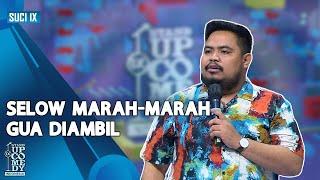 Stand Up Rigen Rakelna Gua Mah Selow Marah-marah Gua Diambil - SUCI IX CHAMP ARENA