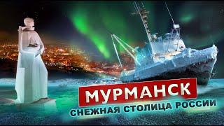 MURMANSK is the snow capital of Russia Where to go and what to see A journey
