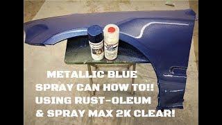 Metallic rustoleum spray can paint job with 2K clear AMAZING RESULTS