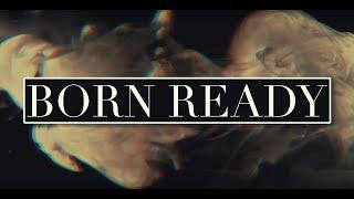 ZAYDE WOLF - BORN READY Official Lyric Video