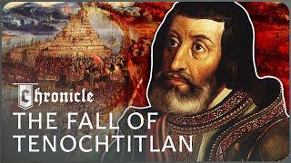 How Hernán Cortés Overthrew The Mighty Aztec Empire  Line Of Fire  Chronicle