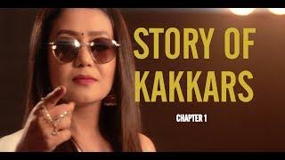 STORY OF KAKKARS   Chapter 1  - Tony Kakkar Neha Kakkar & Sonu Kakkar