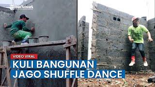 VIRAL Kuli Bangunan Jago Shuffle Dance di TikTok Banyak Netizen yang Merendahkan Saya