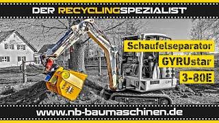 Schaufelseparator GYRUstar 3-80E  Sieblöffel  Siebschaufel für Radlader & Bagger