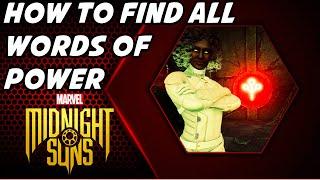 How to Find All Words Of Power Marvels Midnight Suns