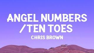 Chris Brown - Angel Numbers  Ten Toes Lyrics