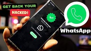 How to Get Back Your Hacked WhatsApp Back in 2024
