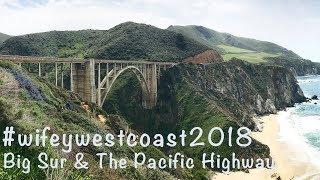 USA ROAD TRIP PART 7 BIG SUR & THE PACIFIC HIGHWAY