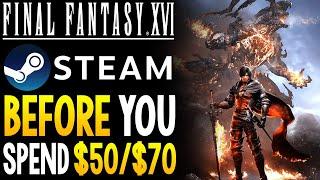 Final Fantasy XVI PC - Things to Know Before You SPEND $50$70