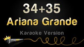 Ariana Grande - 34+35 Karaoke Version