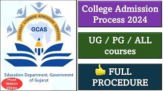 GCAS-Gujarat Common Admission Services - Student Application Process