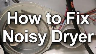 How to Fix a Noisy Dryer - Troubleshooting and Repairing