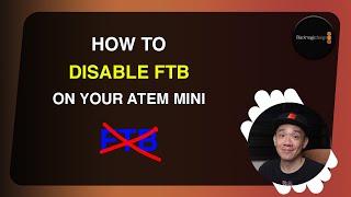 How to disable Fade to Black button on your Atem Mini Update 9.5 FTB