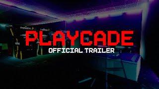 Playcade - Official Trailer