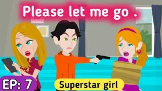 Superstar girl part 7  English story  Animated stories  English conversation  Sunshine English