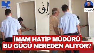 İmam Hatip müdürü bu gücü nereden alıyor? #imamhatip #müdür #bursa #okul  #haber #video #yorum