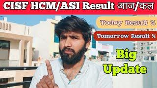 CISF HCMASI 2022 RESULT TODAY  cisf hcm 2022 final result today  cisf result kab tak aayega 