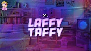 D4L - Laffy Taffy  Lyrics