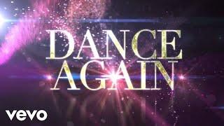 Jennifer Lopez - Dance Again Lyric Video ft. Pitbull