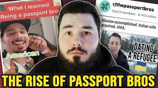 The RISE of Passport Bros - Conservatives who Travel to find Trad Wives