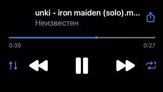 unki - iron maiden snippet 01.08.23