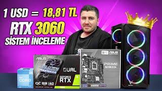 1 DOLAR 18.81 TL - 13.899 TL ASUS RTX 3060 PC İNCELEME REHBERİ