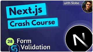 Form Validation - Next.js 14 Course Tutorial #28