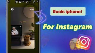 ريلز الايفون بالانستقرام والتوقيت INSTAGRAM Reels iphone 