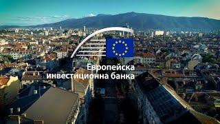 Bulgaria and the EIB our impact from 2018 to 2022