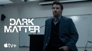 Dark Matter — Episode 2 Wake Up Pay Attention Clip  Apple TV+