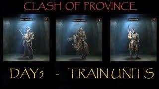 TROOP TRAINING DAY   CLASH OF PROVINCE DAY FIVE -- RISE OF EMPIRES ICE AND FIRE