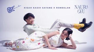 Naura & Devano - Rembulan   Kisah Kasih Sayang