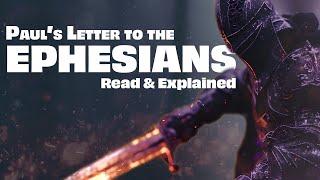 The Story of Ephesians  Read & Explained