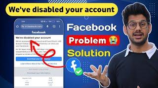 How to solve weve disabled your account facebook problem  weve disabled your account