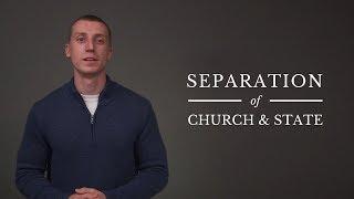 The Truth About Separation of Church and State