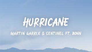 Martin Garrix & Sentinel feat. Bonn - Hurricane Lyrics