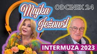 Majka Jeżowska Vlog - Intermuza 2023 - Odcinek 24