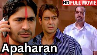 Apaharan - अजय देवगन और नाना पाटेकर की सुपरहिट सुपरहिट एक्शन मूवी - Ajay Devgn Bipasha - Full Movie