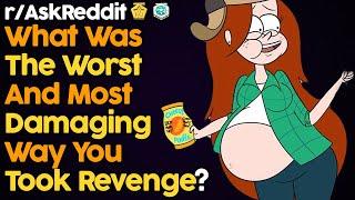 What Was The Most Damaging Way You Took Revenge?