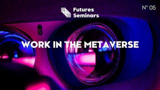 Work in the Metaverse