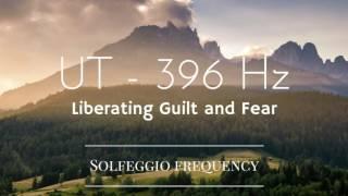 UT - 396 Hz  pure Tone  Solfeggio Frequency  Liberating Guilt and Fear  8 hours  Meditation
