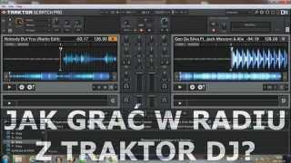 Poradnik Jak grac w radiu z Traktor Dj