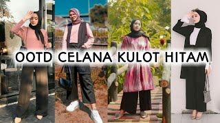 STYLE OOTD HIJAB CELANA KULOT HITAM  OOTD BAWAHAN HITAM ALA SELEBGRAM 2020