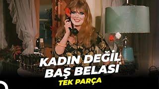 Kadın Değil Baş Belası  Türkan Şoray Eski Türk Filmi