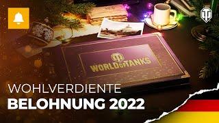 Wohlverdiente Belohnung 2022 in World of Tanks