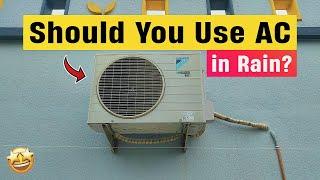 Should You Use AC in Rain?