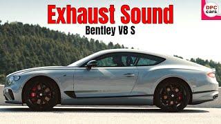 Bentley V8 S Flying Spur Continental GT and GTC Exhaust Sound