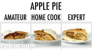 4 Levels of Apple Pie Amateur to Food Scientist  Epicurious