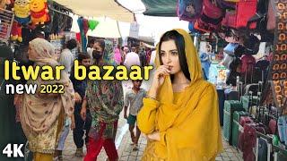 walking in itwar bazaar cheap bazaar in Islamabad Pakistan 2022 4K